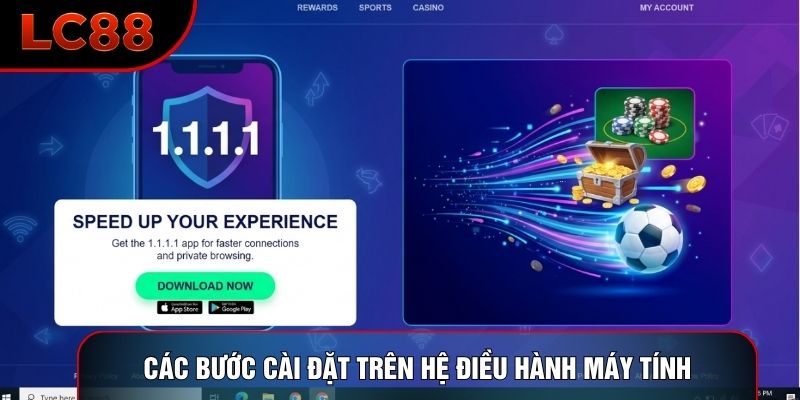 Các bước cài đặt trên hệ điều hành máy tính Các bước cài đặt trên hệ điều hành máy tính