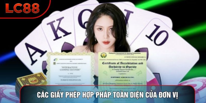 Các giấy phép hợp pháp toàn diện của đơn vị